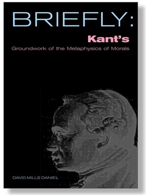 cover image of Kant's Groundwork of the Metaphysics of Morals